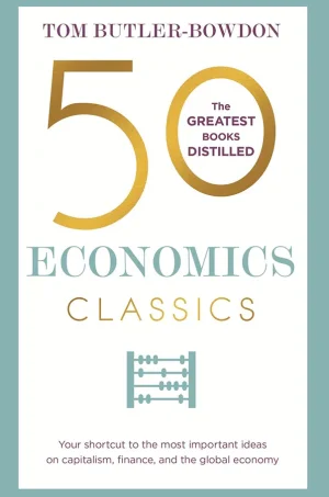 50 Economics Classics (50 Classic Series)