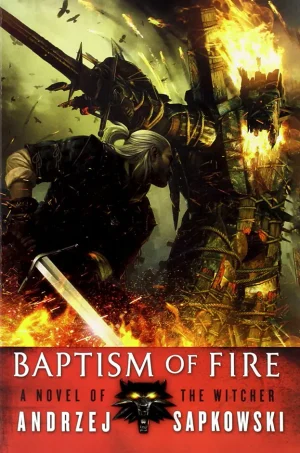 Baptism of Fire (The Witcher Series #5)