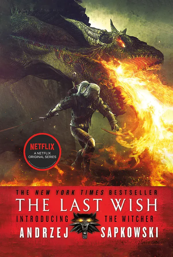 The Last Wish - Introducing the Witcher (The Witcher Series #1)