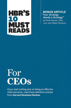 HBR's 10 Must Reads for CEO