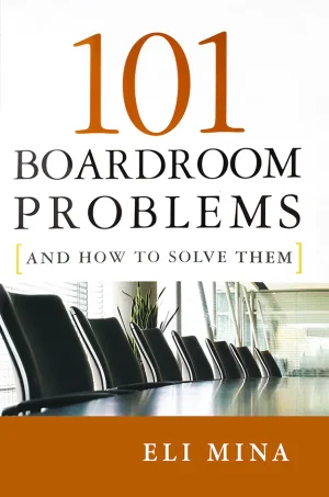 101 Boardroom Problems and How to Solve Them (B5)