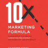 10x Marketing Formula: Your Blueprint for Creating 'Competition-Free Content' That Stands Out and Gets Results