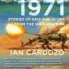 1971: Stories Of Grit & Glory From The Indo Pak War