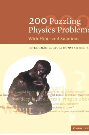 200 Puzzling Physics Problems: With Hints and Solutions (1st Edition) (B5)