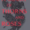 A Court of Thorns and Roses (A Court of Thorns and Roses Series #1)