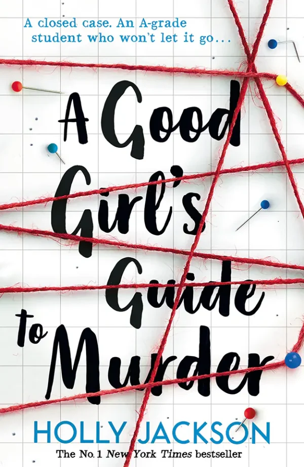 A Good Girl's Guide to Murder (A Good Girl's Guide to Murder Series #1)