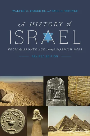 A History of Israel-From the Bronze Age through the Jewish Wars