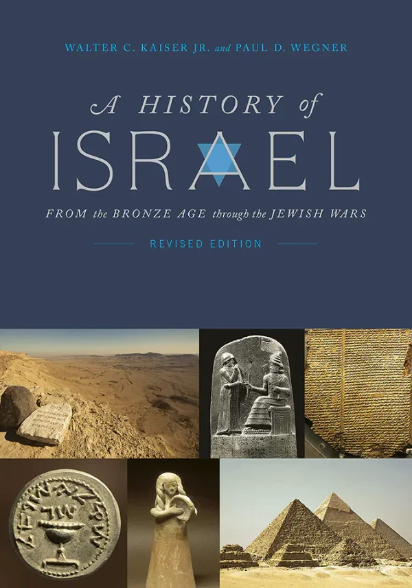 A History of Israel-From the Bronze Age through the Jewish Wars