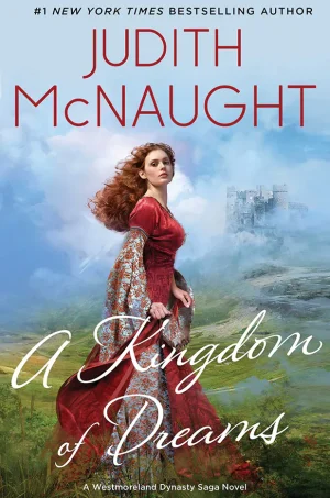 A Kingdom of Dreams (Westmoreland, #1)