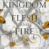 A Kingdom of Flesh and Fire (Blood and Ash Series #2)