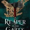 A Reaper At The Gates (An Ember in the Ashes #3)