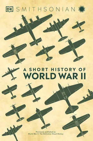 A Short History of World War II