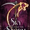 A Sky Beyond the Storm ( (An Ember in the Ashes #4)