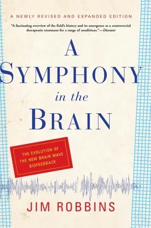 A Symphony in the Brain