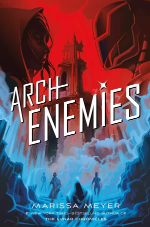 Archenemies (Renegades Series#2)