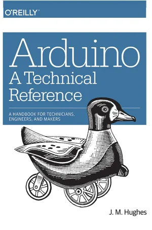 Arduino A Technical Reference A Handbook for Technicians, Engineers, and Makers (B5)