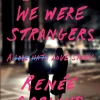 Before We Were Strangers
