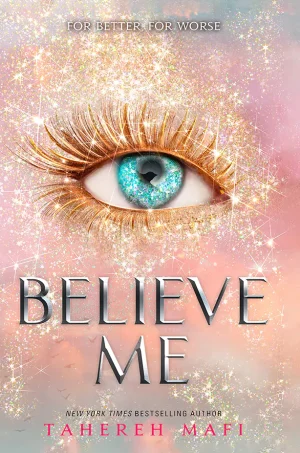 Believe Me (The Shatter Me #6.5)