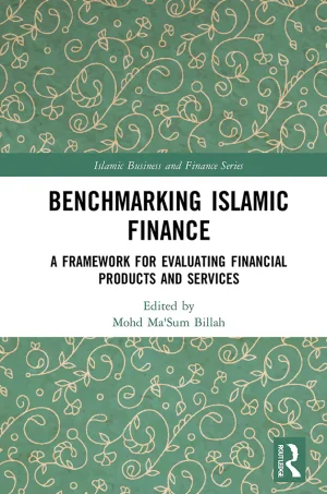 Benchmarking Islamic Finance: A Framework for Evaluating Financial Products and Services (Islamic Business and Finance Series) (1st Edition) (B5)
