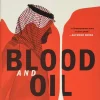 Blood and Oil Mohammed Bin Salman's Ruthless Quest for Global Power