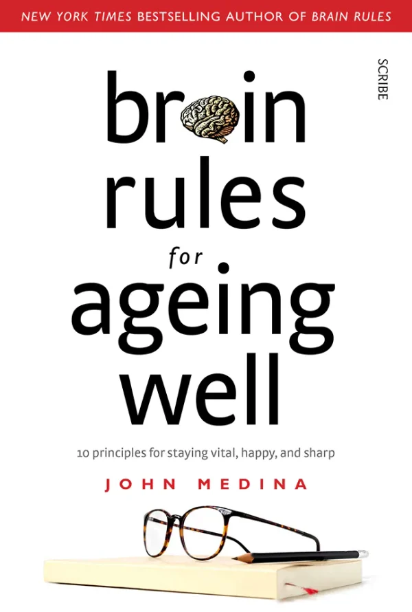 Brain Rules for Aging Well