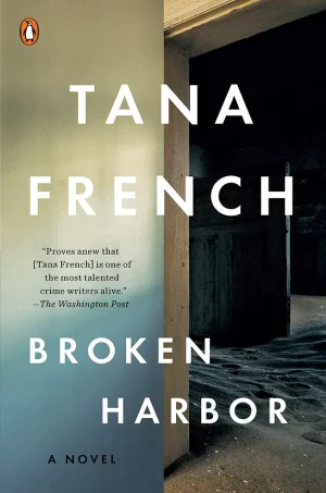 Broken Harbor (Dublin Murder Squad Series #4)