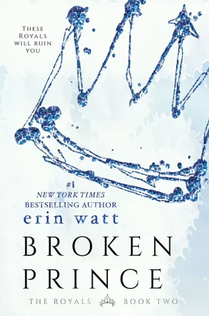 Broken Prince (The Royals Series #2)