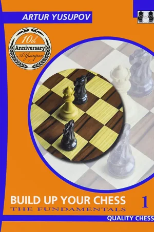 Build Up your Chess 1 - The Fundamentals (2010) (B5)