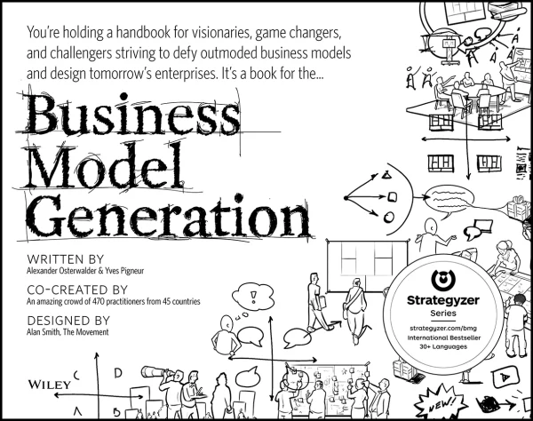Business model generation: A handbook for visionaries, game changers, and challengers (Color) (B5)
