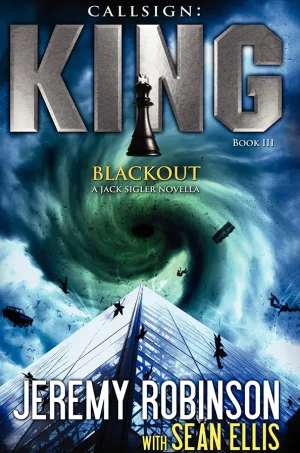 Callsign: King III- Blackout (Chesspocalypse Series #8)