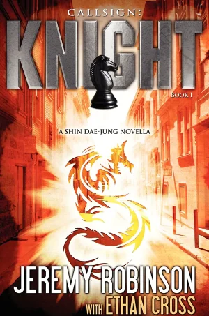 Callsign: Knight (Chesspocalypse Series #6)