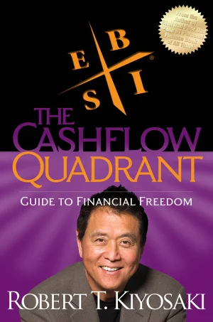 Cashflow Quadrant Rich Dads Guide to Financial Freedom
