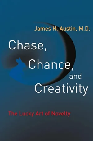 Chase, Chance, and Creativity: The Lucky Art of Novelty (B5)