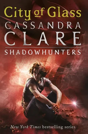 City of Glass (The Mortal Instruments Series #3)