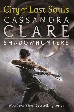 City of Lost Souls (The Mortal Instruments Series #5)
