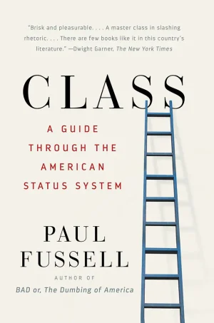 Class  a guide through the American status system