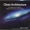 Clean Architecture: A Craftsman's Guide to Software Structure and Design (Robert C. Martin Series) 1st Edition (B5)