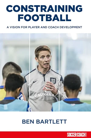 Constraining Football: A vision for player development (B5) (Color)