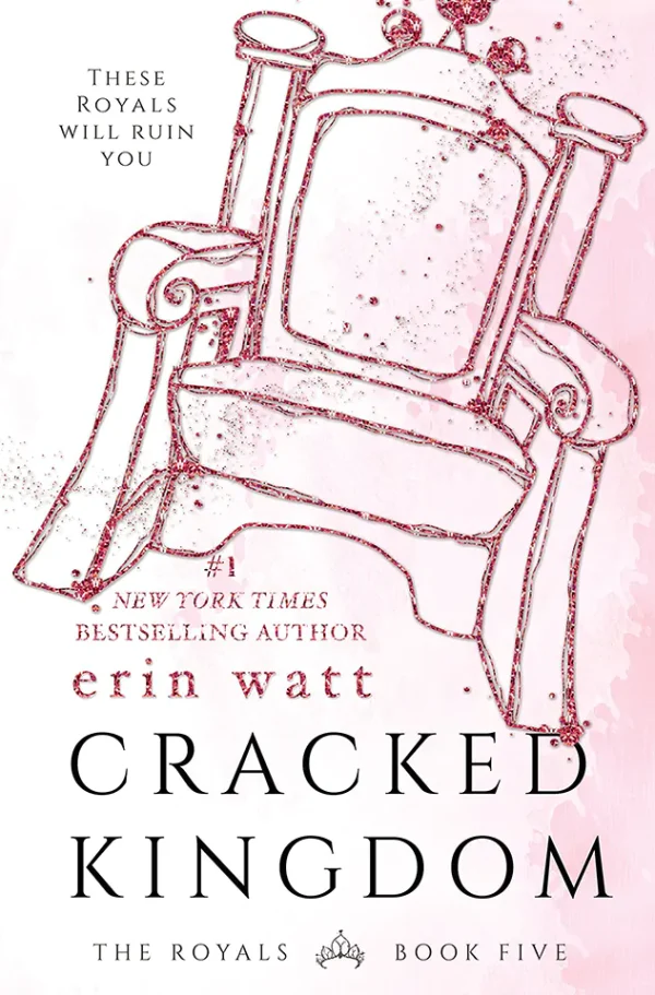 Cracked Kingdom (The Royals Series #5)