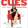 Cues: Master the Secret Language of Charismatic Communication