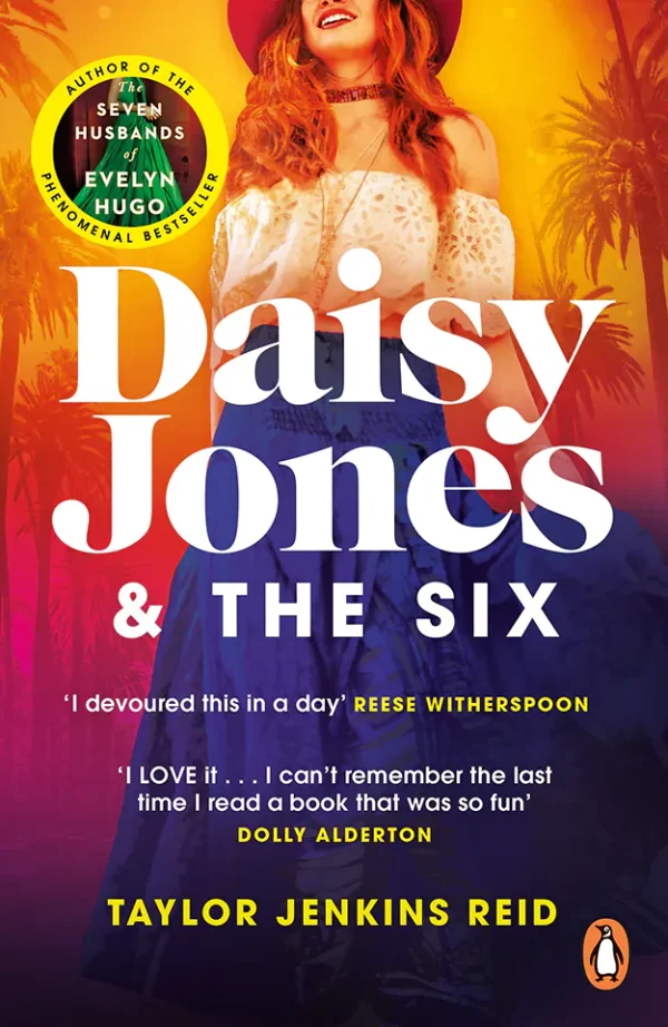Daisy Jones & The Six: A Novel