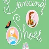 Dancing Shoes (Shoes Series #9)