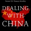 Dealing with China - An Insider Unmasks the New Economic Superpower