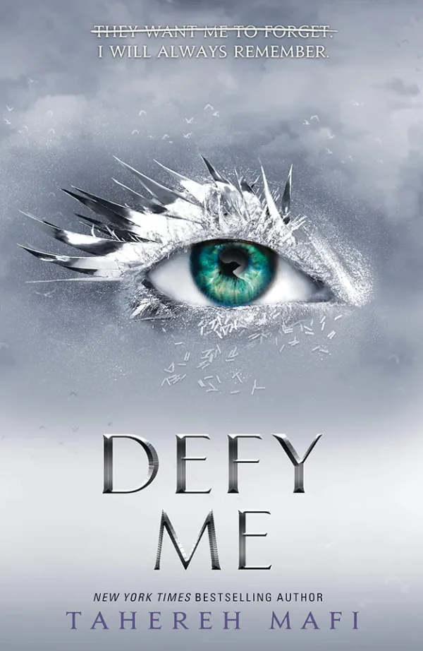 Defy Me (The Shatter Me #5)