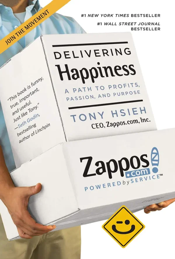 Delivering Happiness: A Path to Profits, Passion, and Purpose