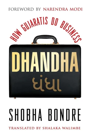 Dhandha: How Gujratis Do Business