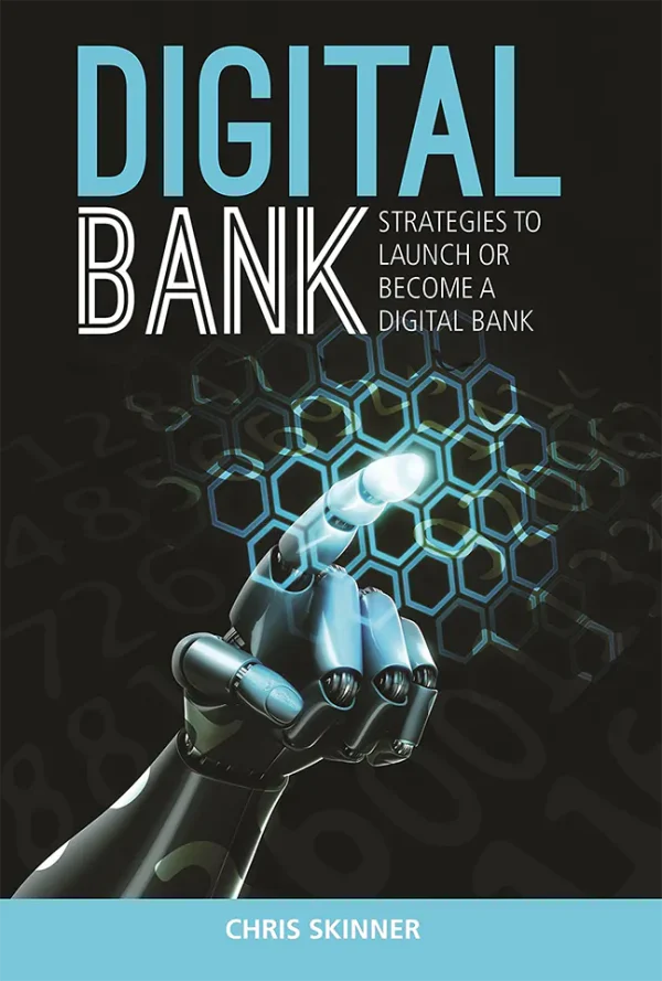 Digital Bank - Strategies to launch or become a digital bank