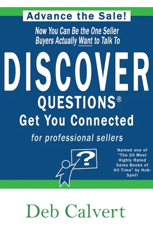 Discover Questions Get You Connected: for professional sellers