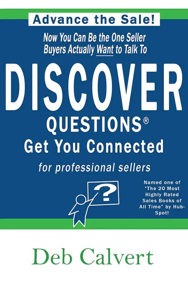 Discover Questions Get You Connected: for professional sellers