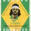 Doctor Socrates: Footballer, Philosopher, Legend